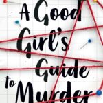 The Book That Kept Me Up All Night: Good Girl’s Guide to Murder